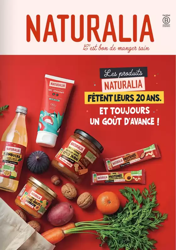 Catalogue Naturalia à Saint-Étienne | LES PRODUITS NATURALIA FÊTENT LEURS 20 ANS. | 2026-10-01T00:00:00.000Z - 2026-12-31T00:00:00.000Z