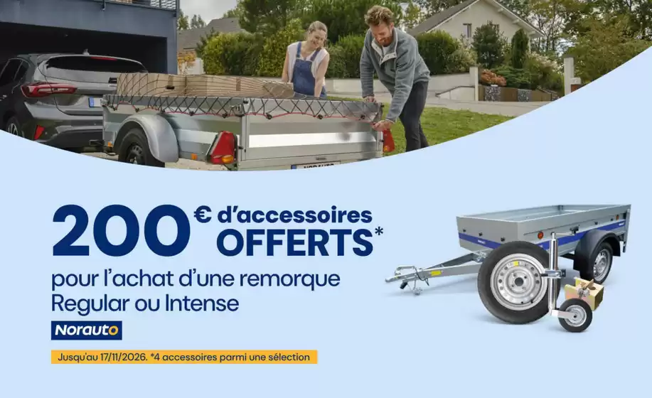 Catalogue Norauto | 200 € d'accessoires offerts | 2026-10-02T00:00:00.000Z - 2026-10-17T00:00:00.000Z