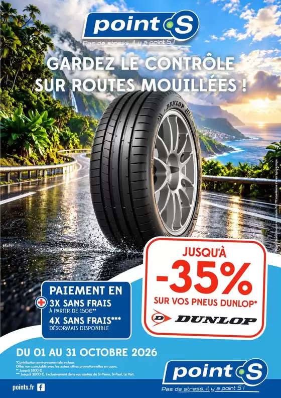 Catalogue Point S à Olivet | Gardez le contrôle sur routes mouillées ! | 2026-10-02T00:00:00.000Z - 2026-10-31T00:00:00.000Z