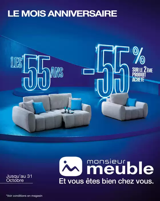 Catalogue monsieur meuble | 55 ANS, ÇA SE FÊTE ! | 2026-10-02T00:00:00.000Z - 2026-10-31T00:00:00.000Z