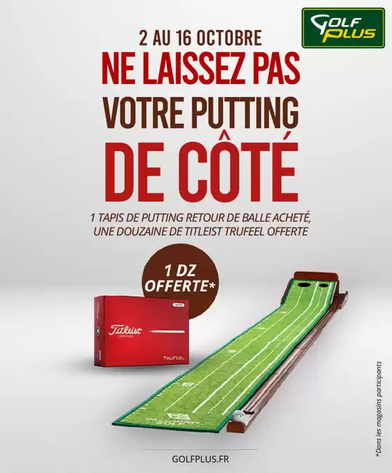 Catalogue Golf Plus à Arcangues | GREENSPAL - TAPIS PUTTING RETOUR DE BALLE | 2026-10-02T00:00:00.000Z - 2026-10-16T00:00:00.000Z