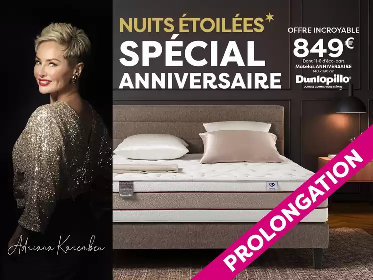 Catalogue France Literie | Les Nuits étoilées spécial anniversaire jouez les prolongations ! | 2026-10-06T00:00:00.000Z - 2026-10-31T00:00:00.000Z