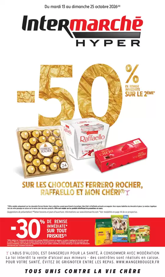 Catalogue Intermarché Hyper à | GEN OCTOBRE 1 + CAHIER REGION | 2026-10-13T00:00:00.000Z - 2026-10-25T00:00:00.000Z
