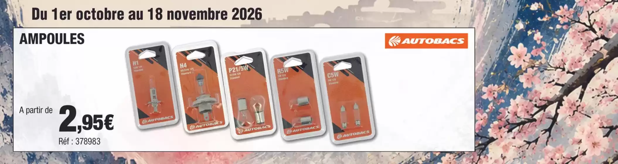 Catalogue Autobacs | Promotions | 2026-10-07T00:00:00.000Z - 2026-11-18T00:00:00.000Z