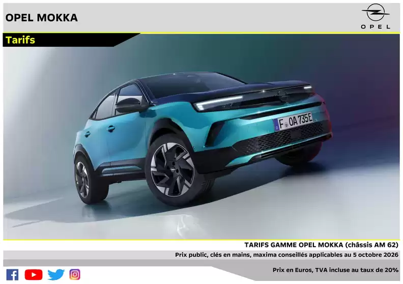 Catalogue Opel à Montluçon | Tarifs Mokka AM62 applicables au 5 octobre 2026 | 2026-10-07T00:00:00.000Z - 2026-12-31T00:00:00.000Z
