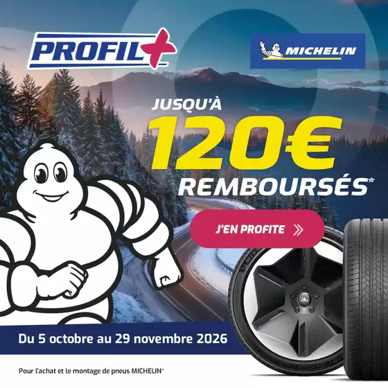 Catalogue Profil Plus à Nanton | Offre exceptionnelle Michelin dans vos centres Profil Plus ! | 2026-10-09T00:00:00.000Z - 2026-11-29T00:00:00.000Z