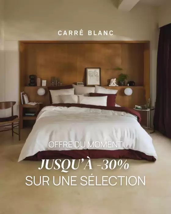 Catalogue carré blanc à Paris | Linge de maison en promotion | 2026-10-12T00:00:00.000Z - 2026-10-31T00:00:00.000Z