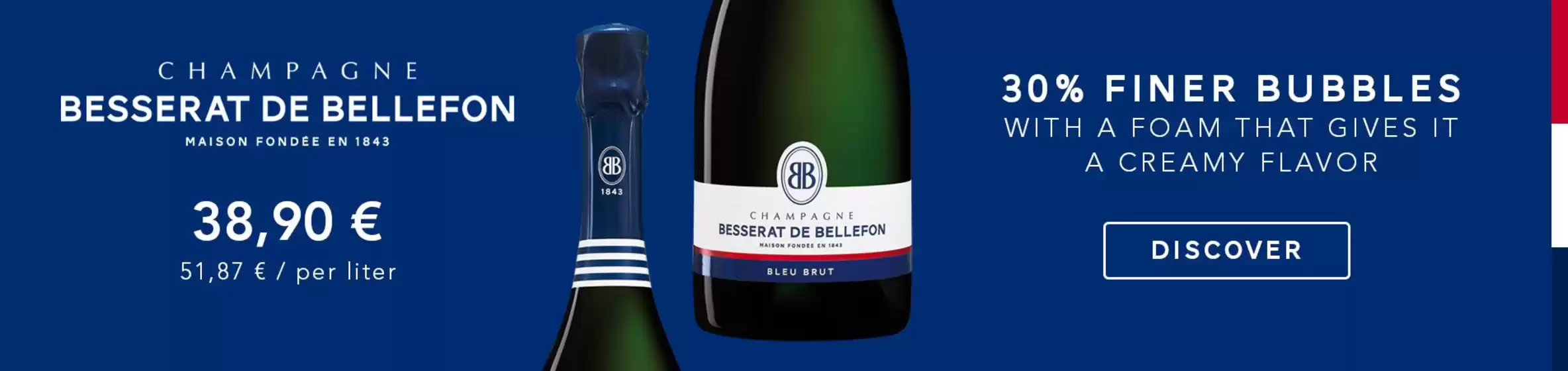 Catalogue Nicolas | Champagne Besserat de Bellefon Bleu Brut | 2026-10-12T00:00:00.000Z - 2026-10-26T00:00:00.000Z