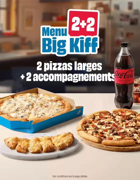 Catalogue Domino’s Pizza à Écully | Menu 2+2 Big Kiff | 2026-10-12T00:00:00.000Z - 2026-10-25T00:00:00.000Z