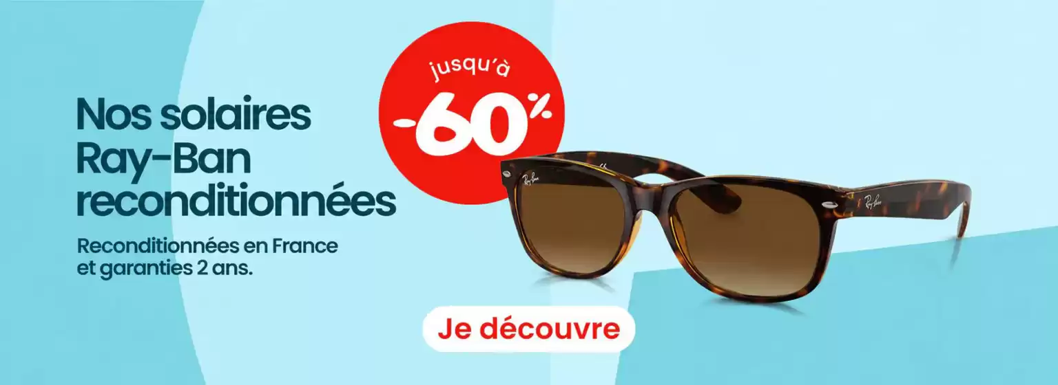 Catalogue Atol les opticiens à Bayeux | Nos solaires Ray-Ban reconditionnées | 2026-10-14T00:00:00.000Z - 2026-10-31T00:00:00.000Z