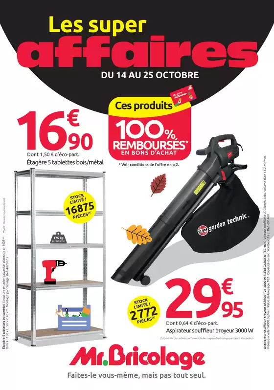 Catalogue Mr Bricolage à Rézentières | Les super affaires | 2026-10-14T00:00:00.000Z - 2026-10-25T00:00:00.000Z