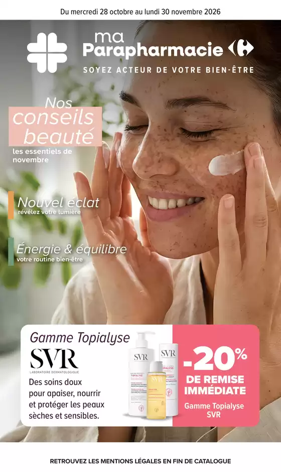 Catalogue Carrefour | MA PARAPHARMACIE SOYEZ ACTEUR DE VOTRE BIEN-ÊTRE | 2026-10-28T00:00:00.000Z - 2026-11-30T00:00:00.000Z