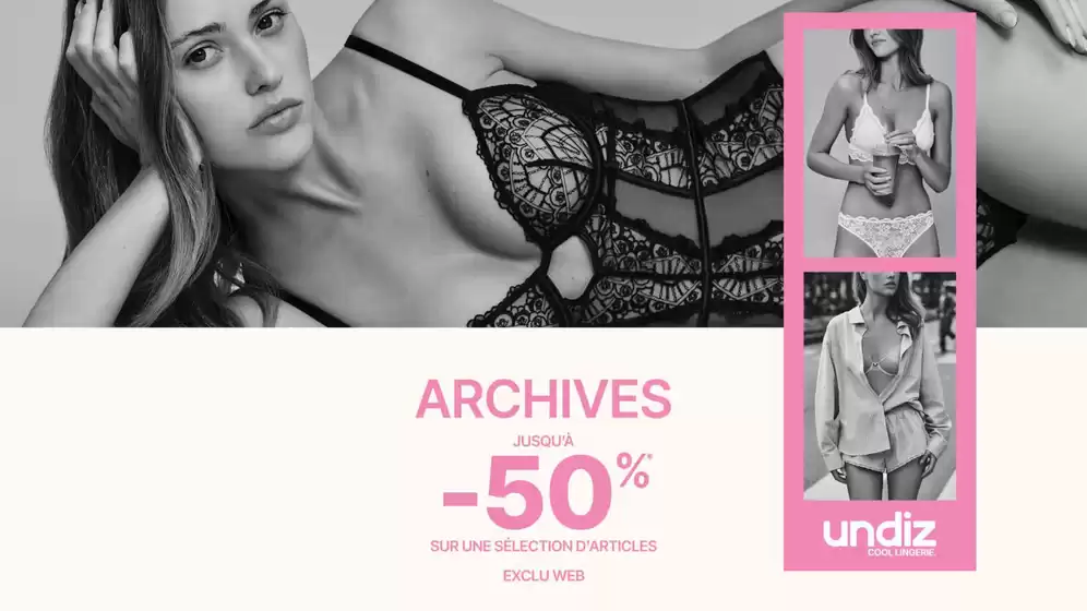 Catalogue Undiz | Archives jusqu'à -50% sur les produits | 2026-10-16T00:00:00.000Z - 2026-10-25T00:00:00.000Z