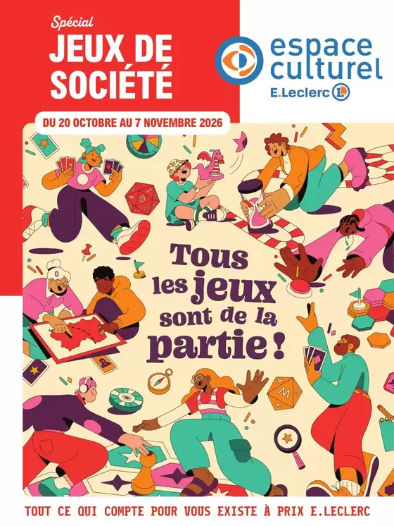 Catalogue E.Leclerc Espace Culturel à | Spécial JEUX DE SOCIÉTÉ | 2026-10-20T00:00:00.000Z - 2026-11-07T00:00:00.000Z