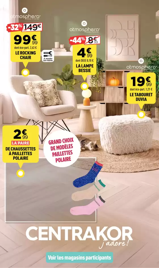 Catalogue Centrakor à  | INTERIEUR DOUILLET - Tout pour se sentir bien chez soi sans se ruiner | 2026-10-19T00:00:00.000Z - 2026-11-01T00:00:00.000Z