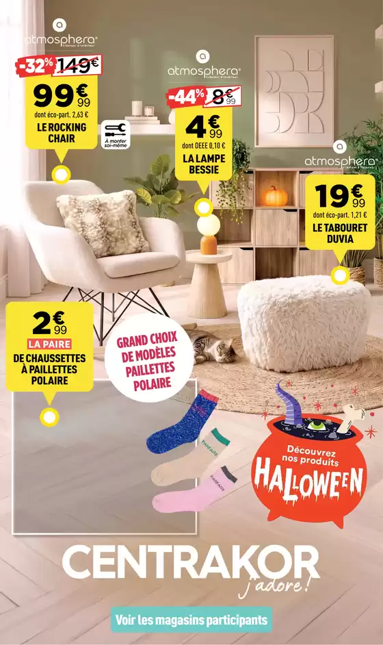 Catalogue Centrakor à Chantemerle-sur-la-Soie | INTERIEUR DOUILLET HALLOWEEN | 2026-10-19T00:00:00.000Z - 2026-11-01T00:00:00.000Z