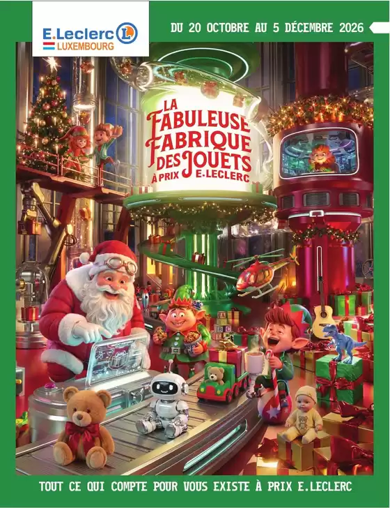 Catalogue E.Leclerc à Ivoy-le-Pré | La Fabuleuse Fabrique des Jouets | 2026-10-20T00:00:00.000Z - 2026-12-05T00:00:00.000Z