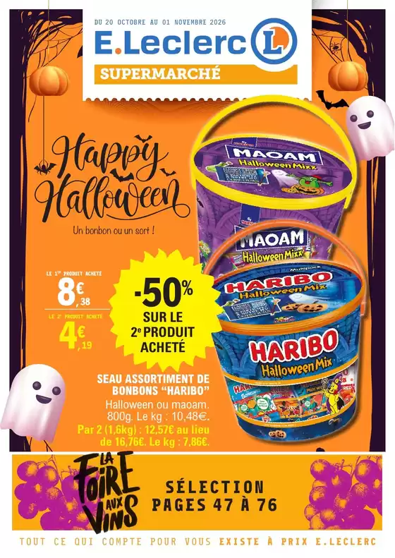 Catalogue E.Leclerc à Auxey-Duresses | Happy Halloween | 2026-10-20T00:00:00.000Z - 2026-11-01T00:00:00.000Z