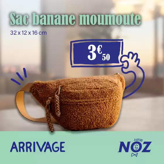 Catalogue Noz | Sac banane moumote | 2026-10-06T00:00:00.000Z - 2026-10-26T00:00:00.000Z