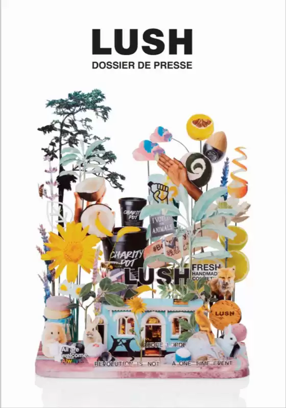 Catalogue Lush à Châteauroux | Dossier de presse | 2026-10-21T00:00:00.000Z - 2026-12-31T00:00:00.000Z