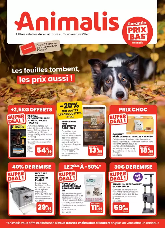 Catalogue Animalis à Clermont-Ferrand | Les promos font aussi leur rentrée | 2026-10-23T00:00:00.000Z - 2026-11-15T00:00:00.000Z