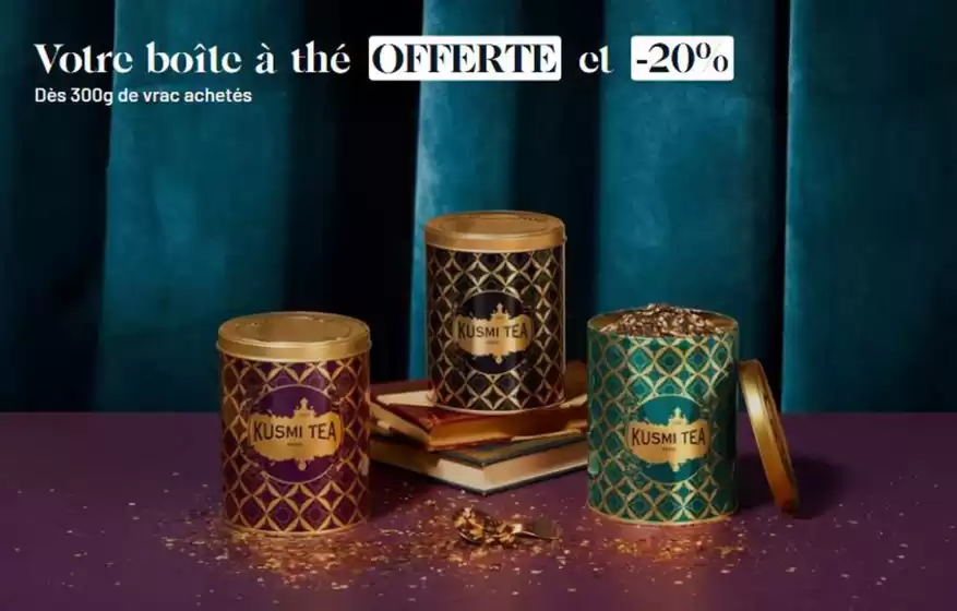 Catalogue Kusmi Tea à Monnet-la-Ville | Votre boîte à thé OFFERTE et -20% | 2026-10-23T00:00:00.000Z - 2026-11-08T00:00:00.000Z