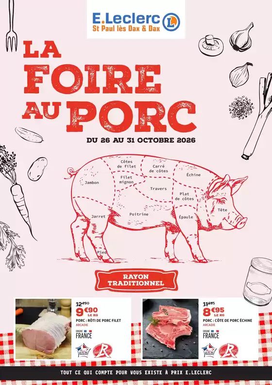 Catalogue E.Leclerc à Argenton-Notre-Dame | Foire Au Porc | 2026-10-26T00:00:00.000Z - 2026-10-31T00:00:00.000Z