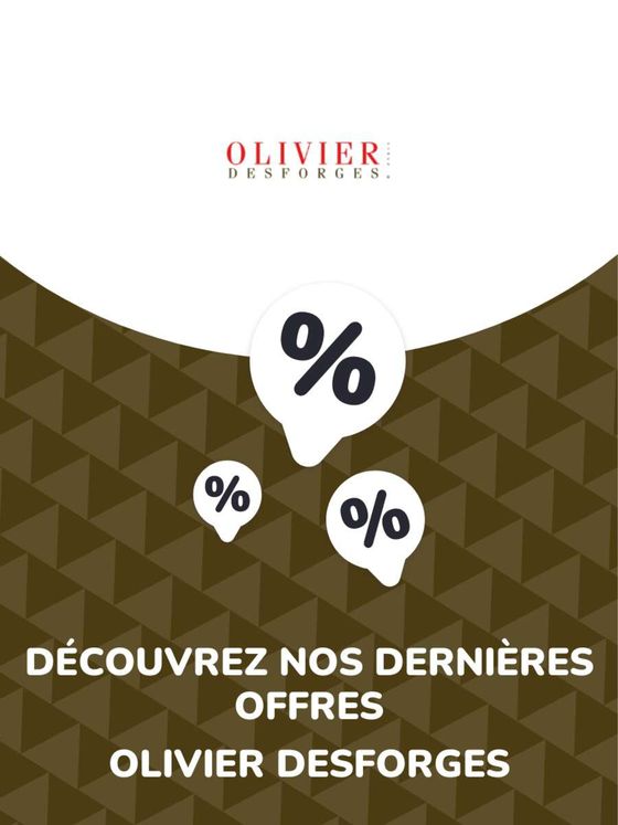 Catalogue Olivier Desforges à Vicq (Allier) | Offres Olivier Desforges | 2023-10-30T00:00:00.000Z - 2028-11-27T00:00:00.000Z
